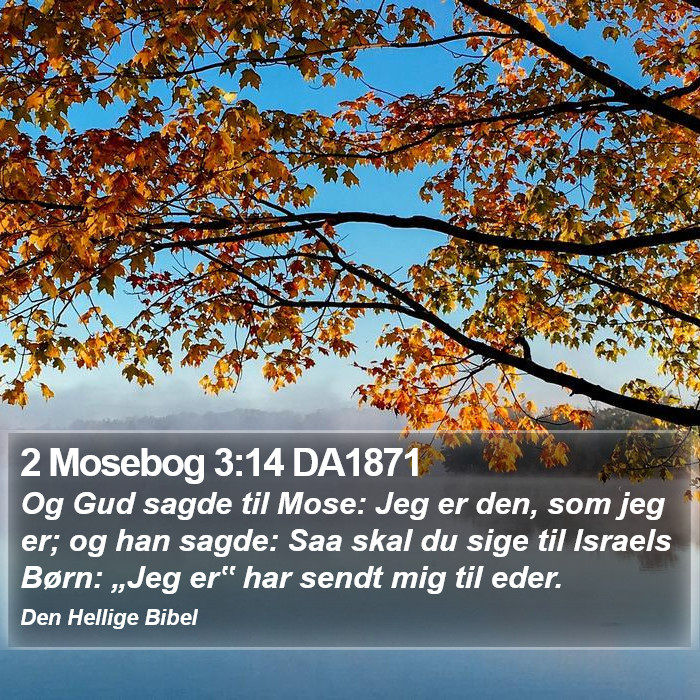 2 Mosebog 3:14 DA1871 Bible Study