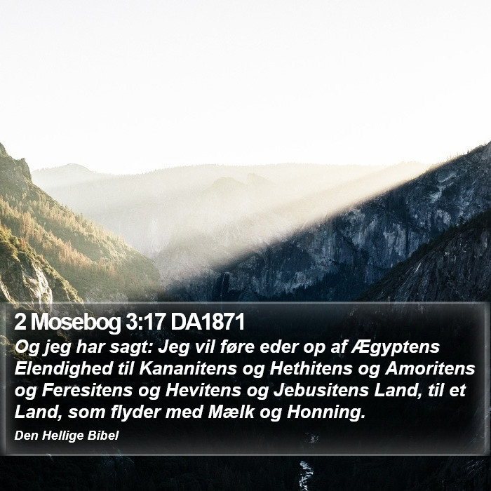 2 Mosebog 3:17 DA1871 Bible Study