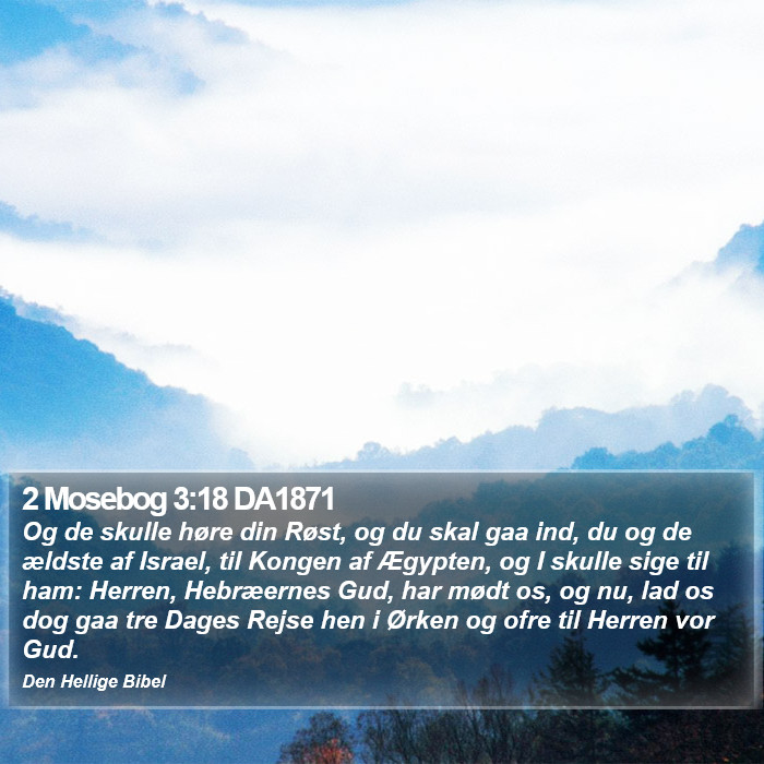 2 Mosebog 3:18 DA1871 Bible Study