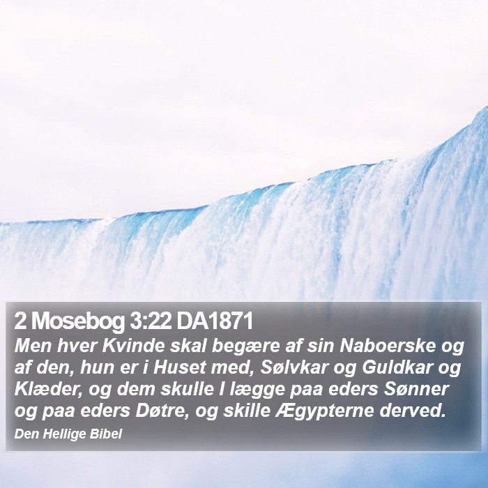 2 Mosebog 3:22 DA1871 Bible Study