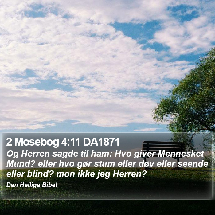 2 Mosebog 4:11 DA1871 Bible Study