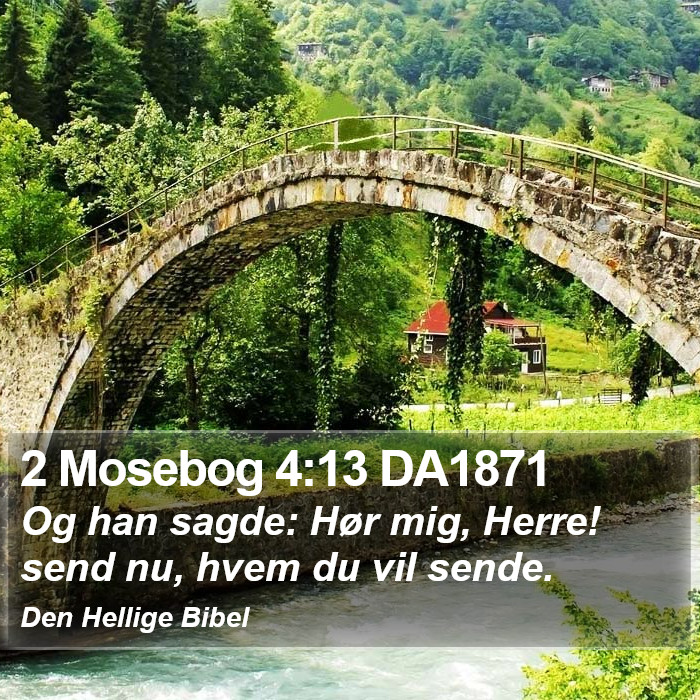 2 Mosebog 4:13 DA1871 Bible Study
