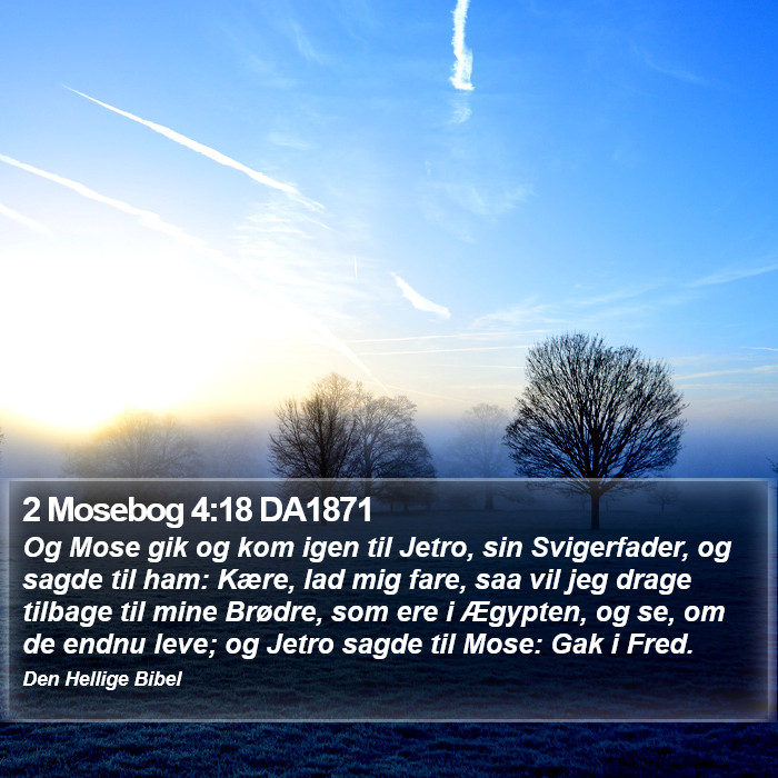 2 Mosebog 4:18 DA1871 Bible Study