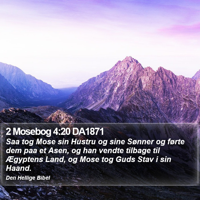 2 Mosebog 4:20 DA1871 Bible Study