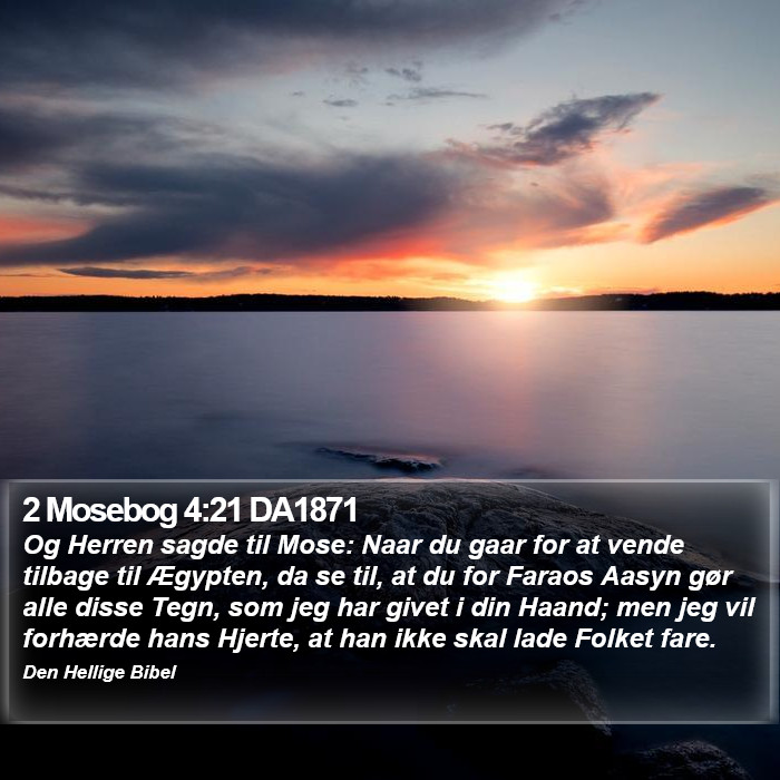 2 Mosebog 4:21 DA1871 Bible Study