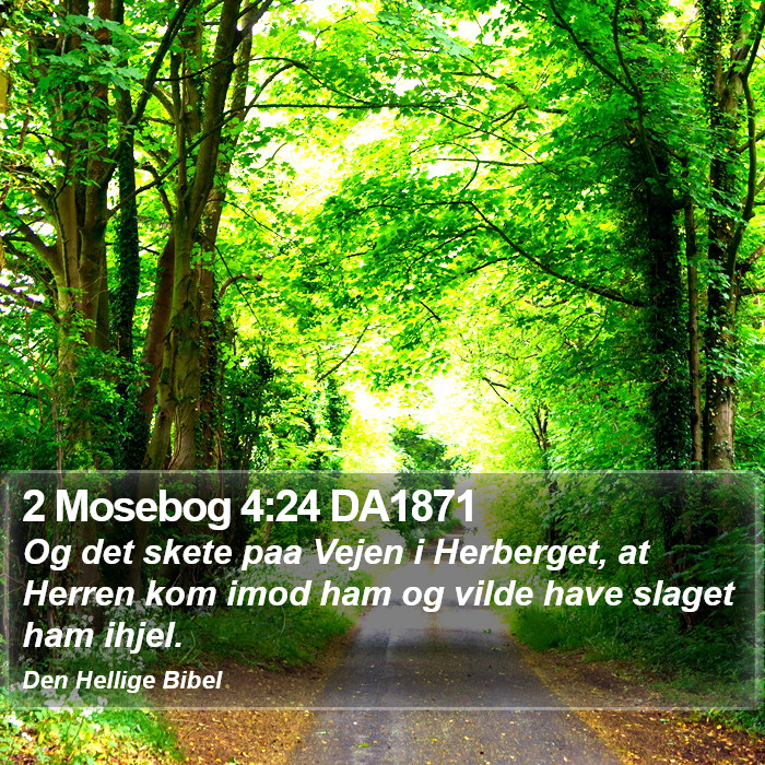 2 Mosebog 4:24 DA1871 Bible Study
