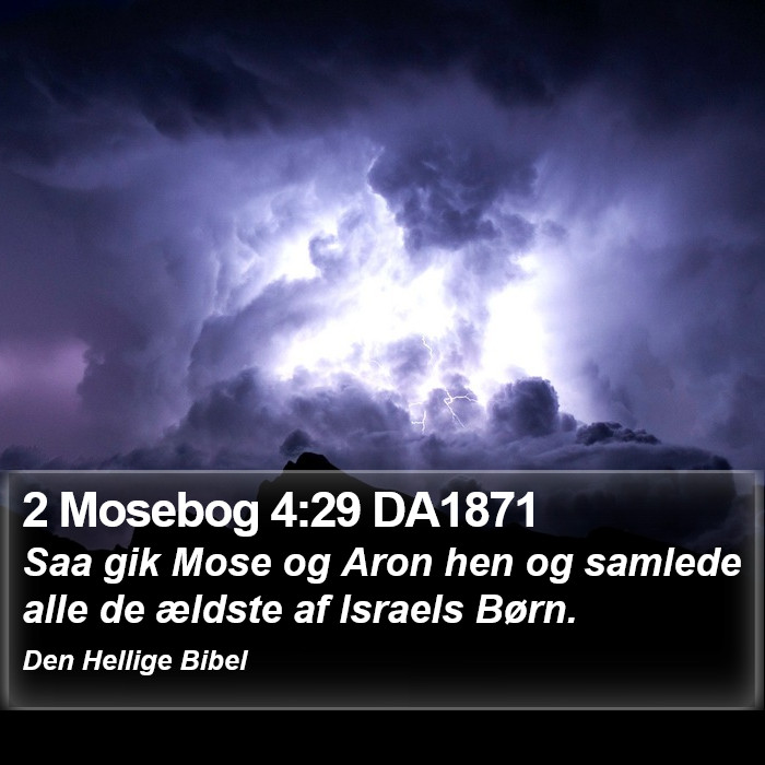 2 Mosebog 4:29 DA1871 Bible Study