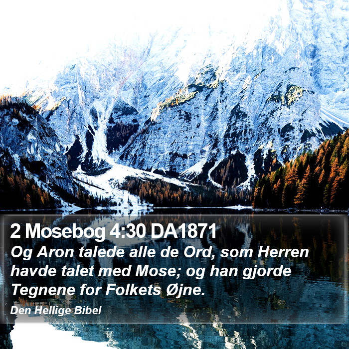 2 Mosebog 4:30 DA1871 Bible Study