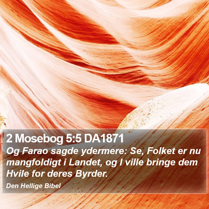 2 Mosebog 5:5 DA1871 Bible Study