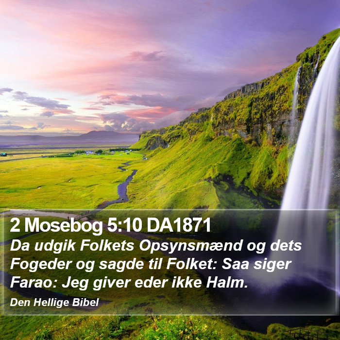 2 Mosebog 5:10 DA1871 Bible Study