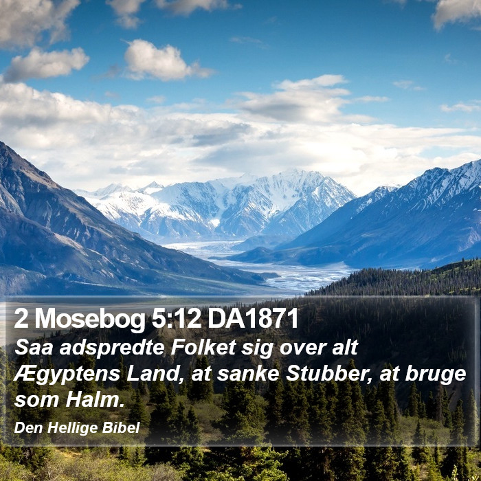 2 Mosebog 5:12 DA1871 Bible Study