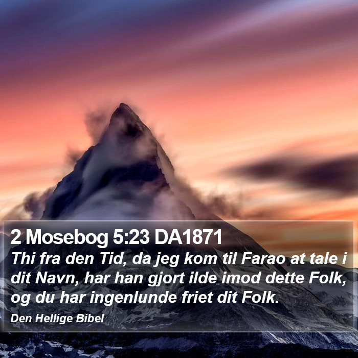 2 Mosebog 5:23 DA1871 Bible Study