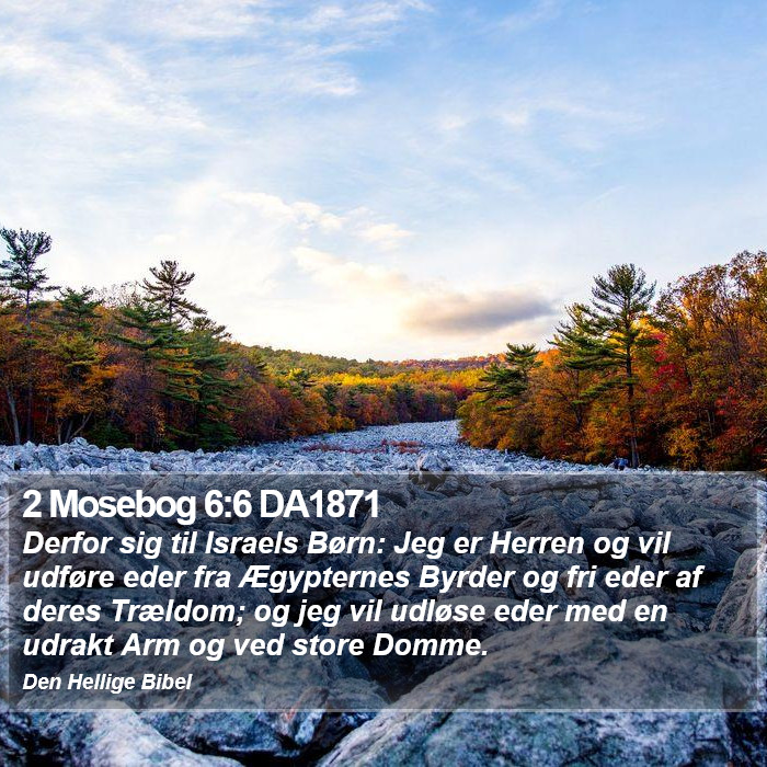 2 Mosebog 6:6 DA1871 Bible Study