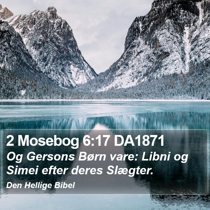 2 Mosebog 6:17 DA1871 Bible Study
