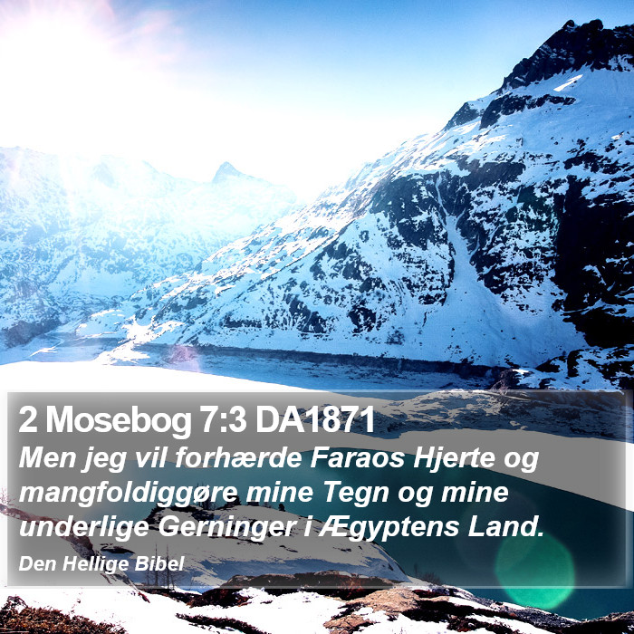 2 Mosebog 7:3 DA1871 Bible Study