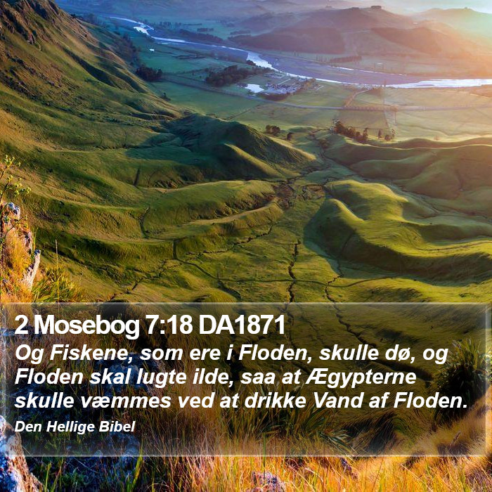 2 Mosebog 7:18 DA1871 Bible Study