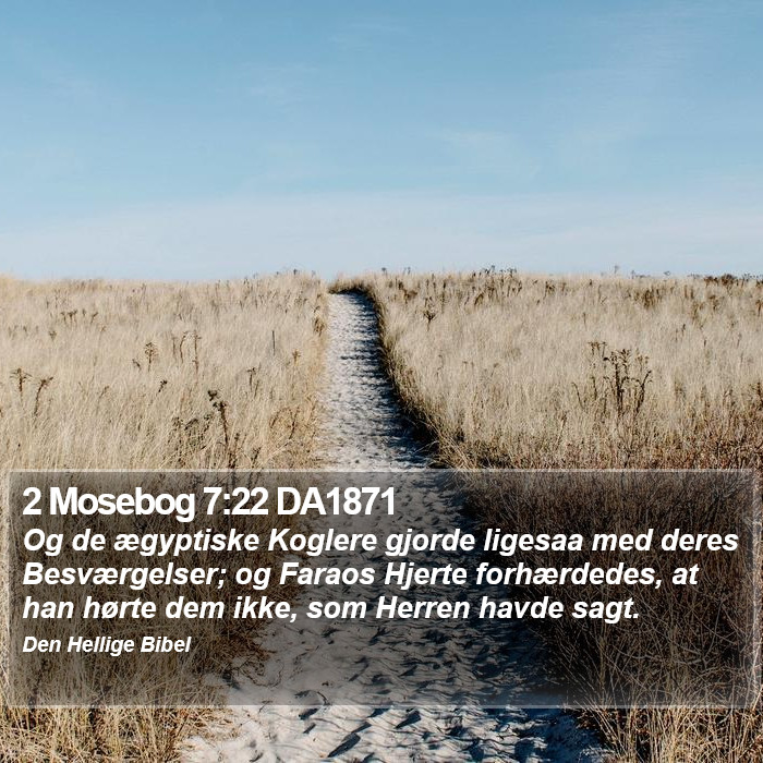 2 Mosebog 7:22 DA1871 Bible Study