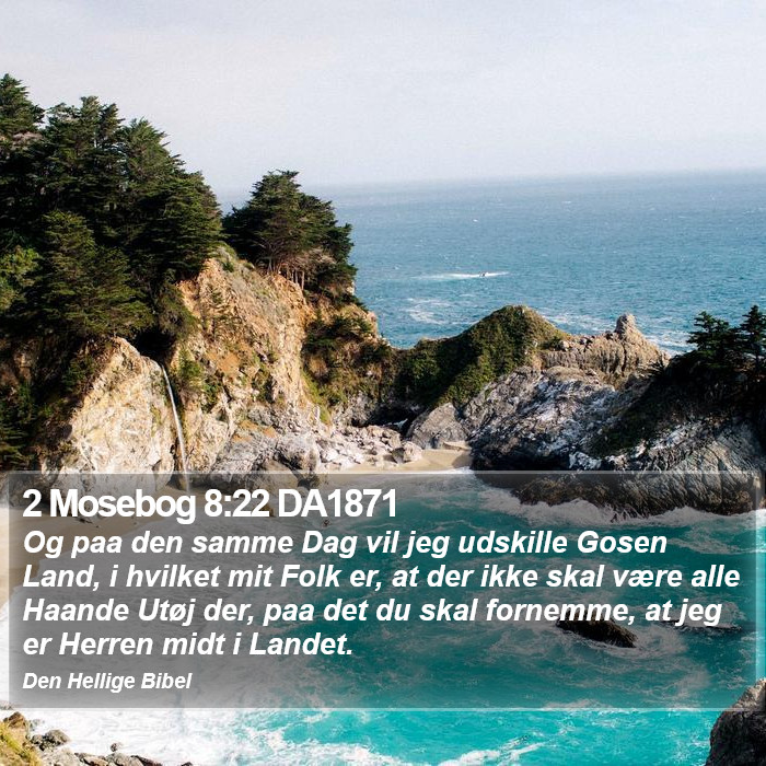 2 Mosebog 8:22 DA1871 Bible Study