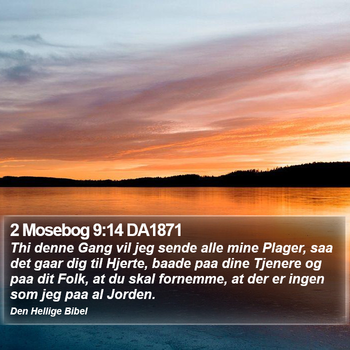 2 Mosebog 9:14 DA1871 Bible Study