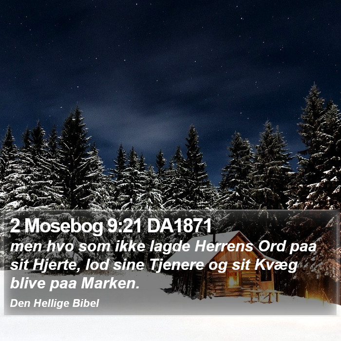 2 Mosebog 9:21 DA1871 Bible Study