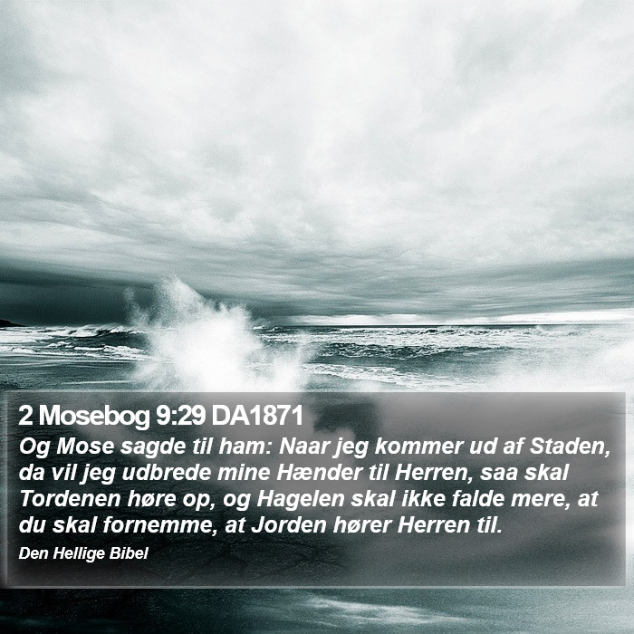 2 Mosebog 9:29 DA1871 Bible Study