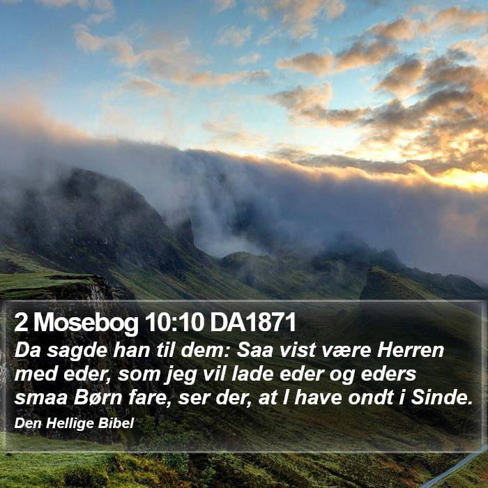 2 Mosebog 10:10 DA1871 Bible Study