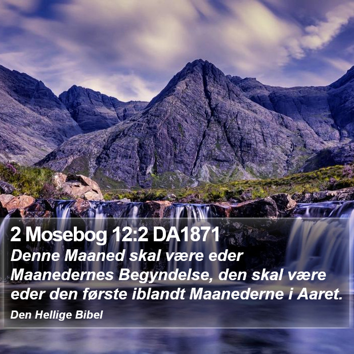 2 Mosebog 12:2 DA1871 Bible Study