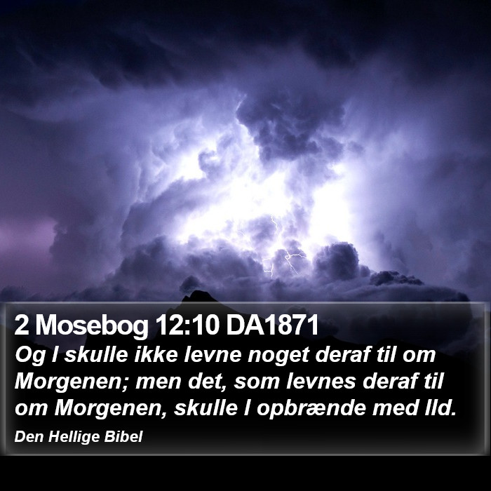 2 Mosebog 12:10 DA1871 Bible Study