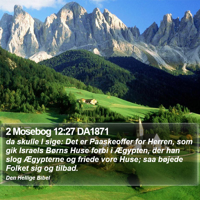 2 Mosebog 12:27 DA1871 Bible Study