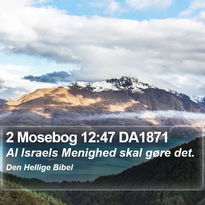 2 Mosebog 12:47 DA1871 Bible Study