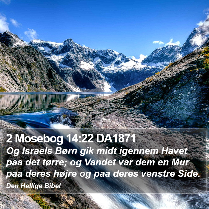 2 Mosebog 14:22 DA1871 Bible Study