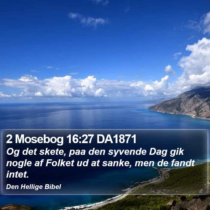2 Mosebog 16:27 DA1871 Bible Study