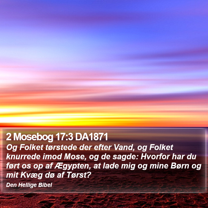 2 Mosebog 17:3 DA1871 Bible Study