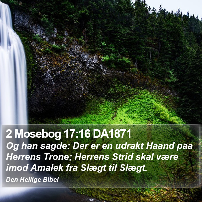 2 Mosebog 17:16 DA1871 Bible Study