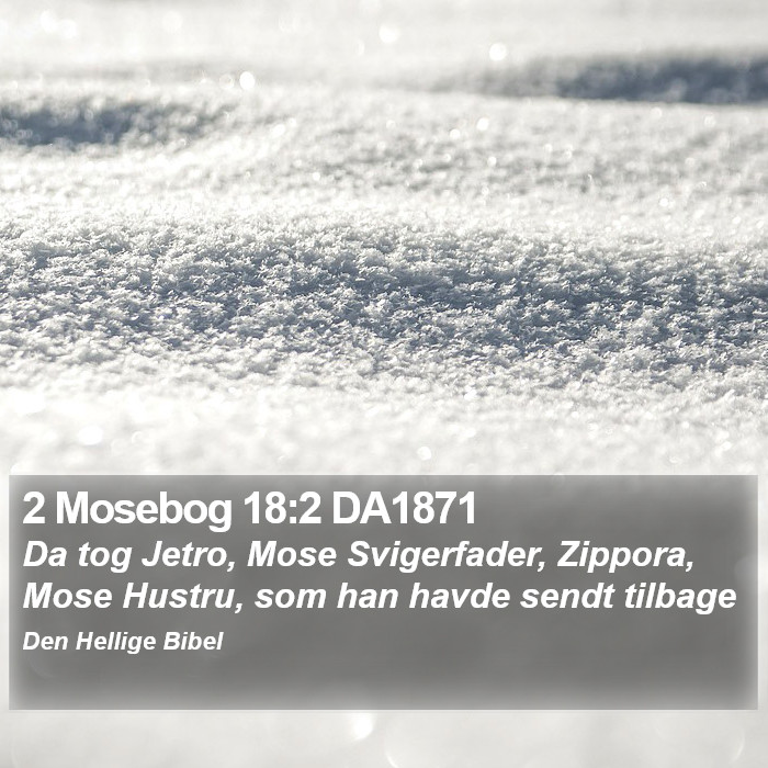 2 Mosebog 18:2 DA1871 Bible Study