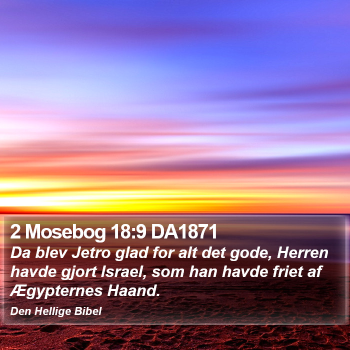 2 Mosebog 18:9 DA1871 Bible Study