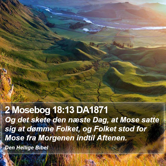 2 Mosebog 18:13 DA1871 Bible Study