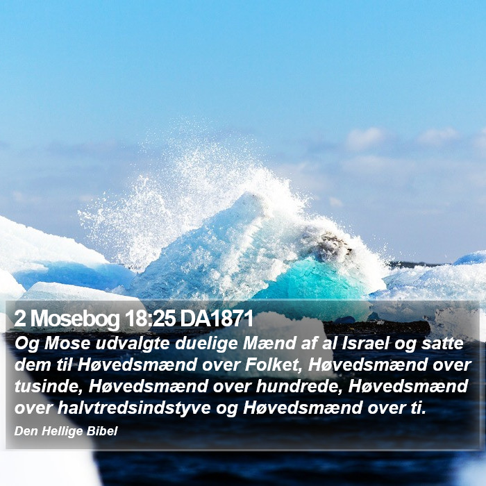 2 Mosebog 18:25 DA1871 Bible Study