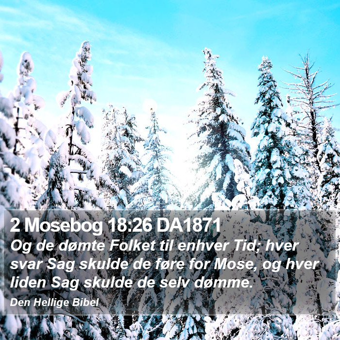 2 Mosebog 18:26 DA1871 Bible Study