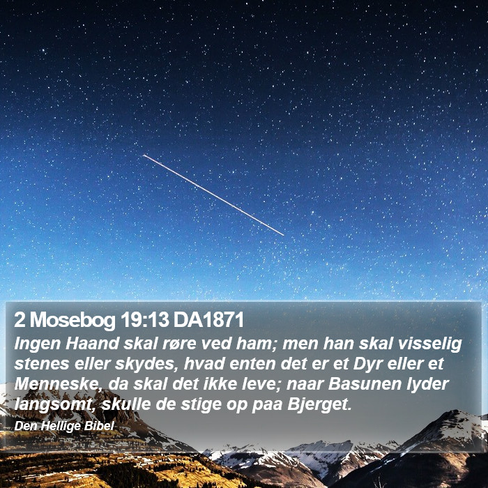 2 Mosebog 19:13 DA1871 Bible Study