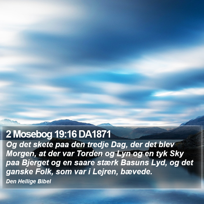 2 Mosebog 19:16 DA1871 Bible Study