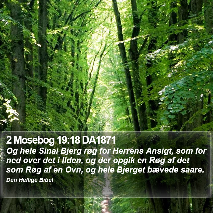 2 Mosebog 19:18 DA1871 Bible Study