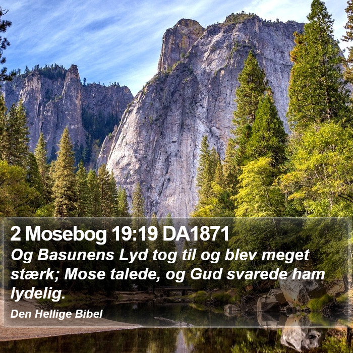 2 Mosebog 19:19 DA1871 Bible Study