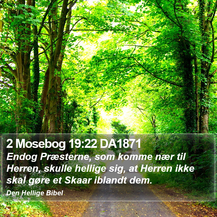 2 Mosebog 19:22 DA1871 Bible Study