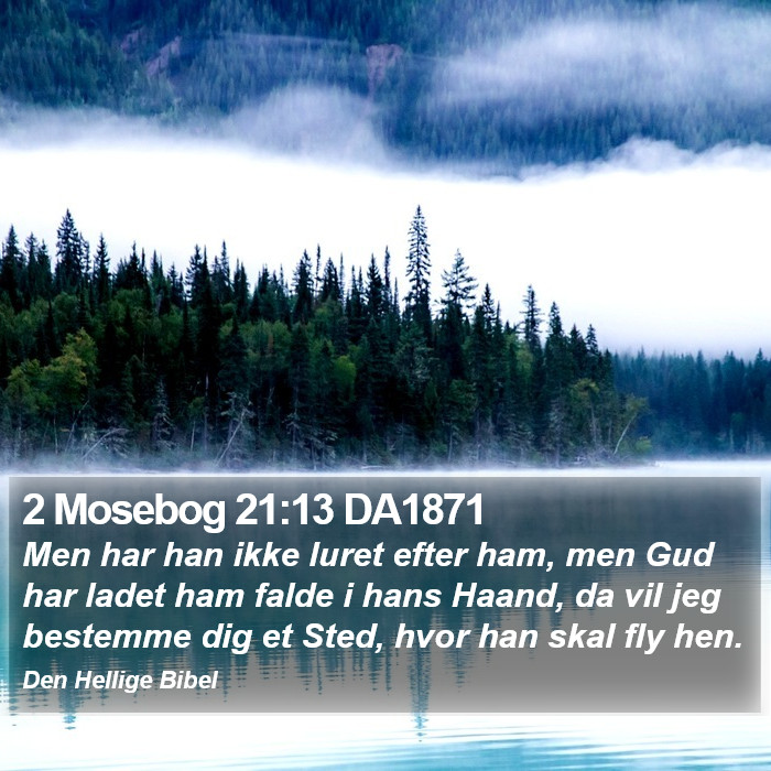 2 Mosebog 21:13 DA1871 Bible Study