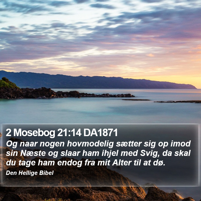 2 Mosebog 21:14 DA1871 Bible Study