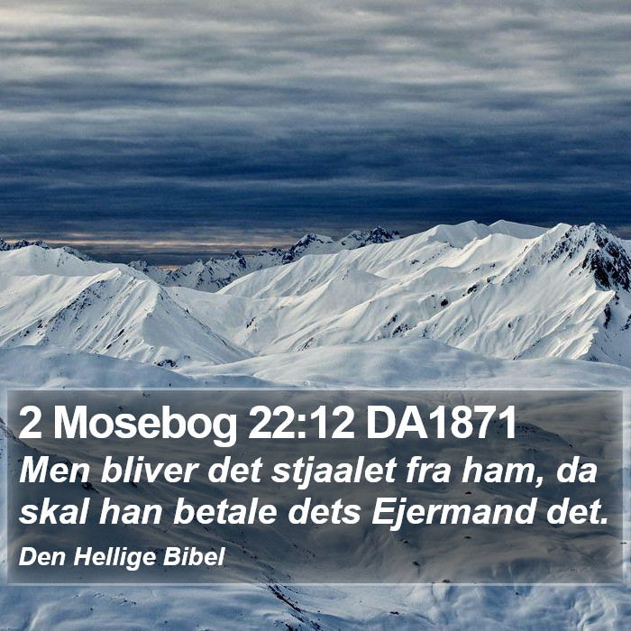 2 Mosebog 22:12 DA1871 Bible Study