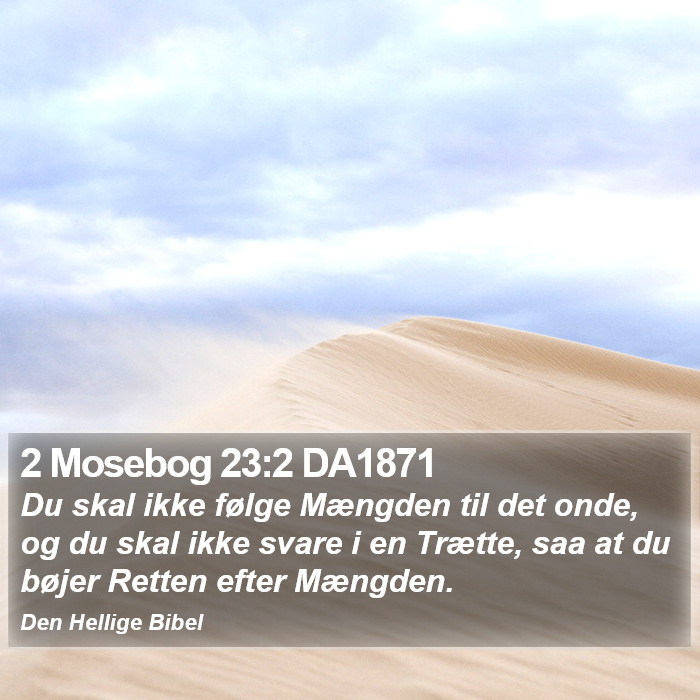 2 Mosebog 23:2 DA1871 Bible Study