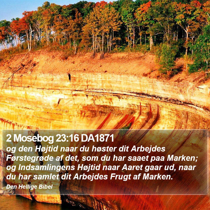 2 Mosebog 23:16 DA1871 Bible Study