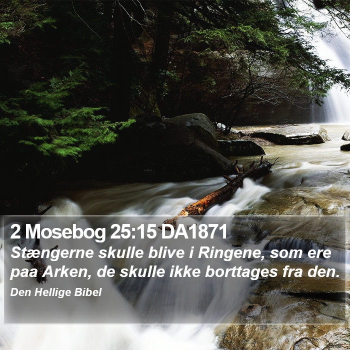 2 Mosebog 25:15 DA1871 Bible Study